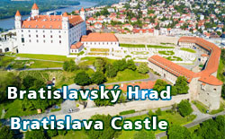 Bratislavský Hrad - Bratislava Castle